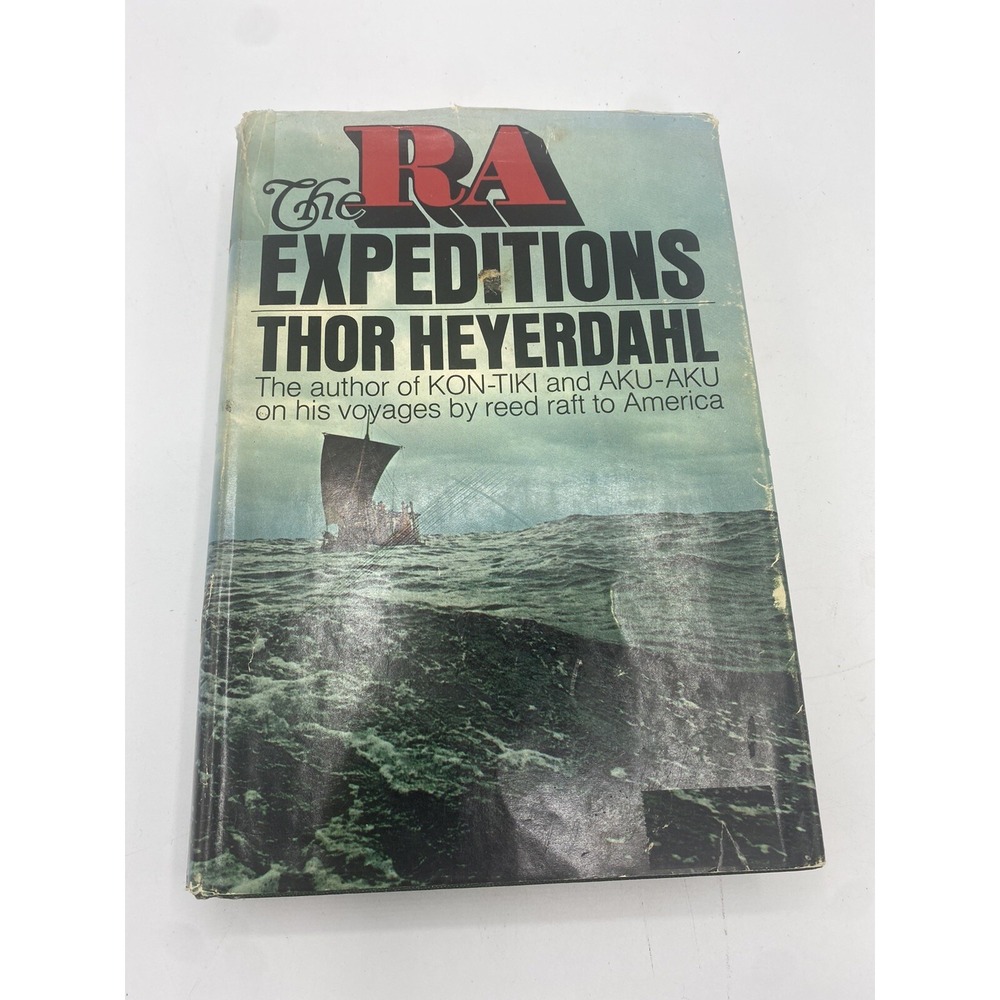 The Ra Expeditions By Thor Heyerdahl - HCDJ